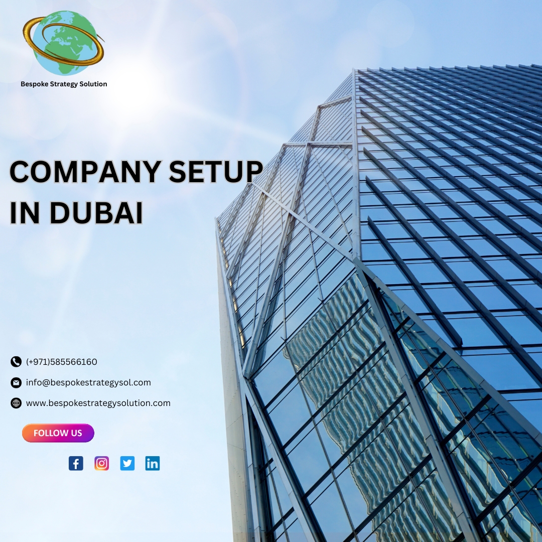 Company Setup in Dubai: Elevate Your Business
